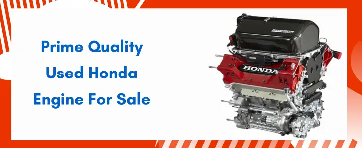 Prime Quality Used Honda Engine For Sale