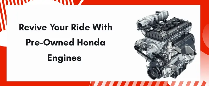Buy Quality Used Honda Car Engines